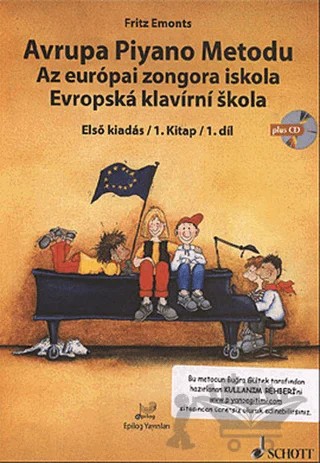Avrupa Piyano Metodu - Az Europai Zongora İskola - Evropska Klavirni Skola – Fritz Emonts – Epilog Yayınları kitap kapağı