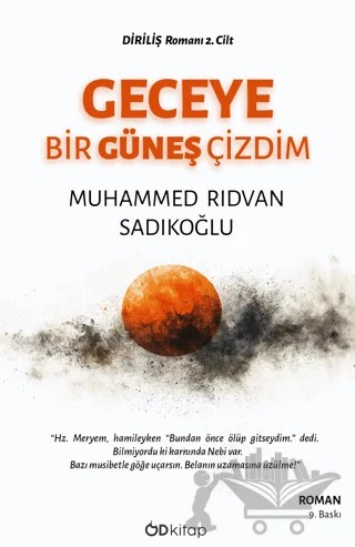 Geceye Bir Güneş Çizdim – Muhammed Rıdvan Sadıkoğlu – Od Kitap kitap kapağı