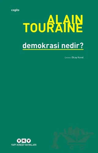 Demokrasi Nedir? – Alain Touraine – Yapı Kredi Yayınları kitap kapağı