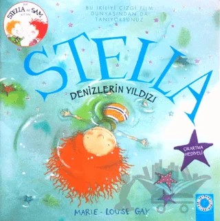 Stella - Denizlerin Yıldızı – Marie-Louise Gay – Artemis Yayınları kitap kapağı