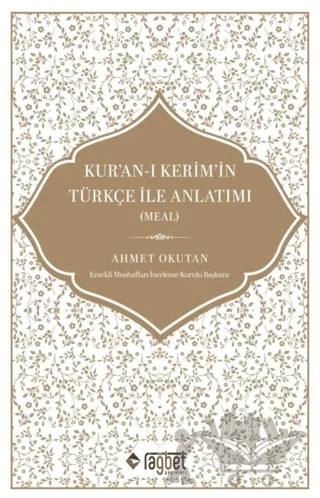 Kur’an-ı Kerim’in Türkçe İle Anlatımı (Meal) – Ahmet Okutan – Rağbet Yayınları kitap kapağı