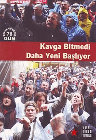 Kavga Bitmedi Daha Yeni Başlıyor – Kolektif – Yeni Dönem Yayıncılık kitap kapağı
