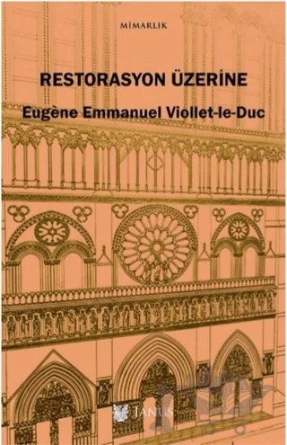 Restorasyon Üzerine – Eugene Emmanuel Viollet-Le-Duc – Janus kitap kapağı