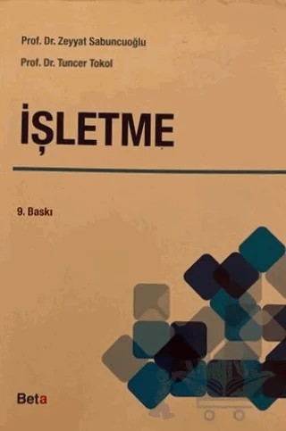İşletme – Tuncer Tokol, Zeyyat Sabuncuoğlu – Beta Yayınevi kitap kapağı