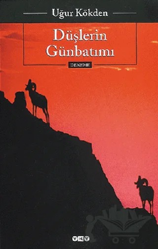 Düşlerin Günbatımı – Uğur Kökden – Yapı Kredi Yayınları kitap kapağı