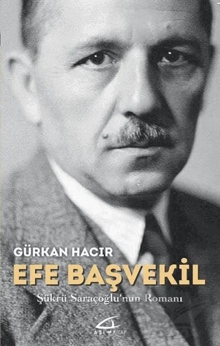 Efe Başvekil – Gürkan Hacır – Asi Kitap kitap kapağı