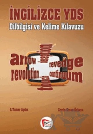 İngilizce YDS Dilbilgisi ve Kelime Kılavuzu – Tamer Aydın, Zerrin Ersan Özkaya – Pelikan Tıp Teknik Yayıncılık kitap kapağı