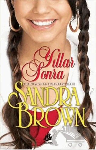 Yıllar Sonra (Özel Baskı) – Sandra Brown – Martı Yayınları kitap kapağı