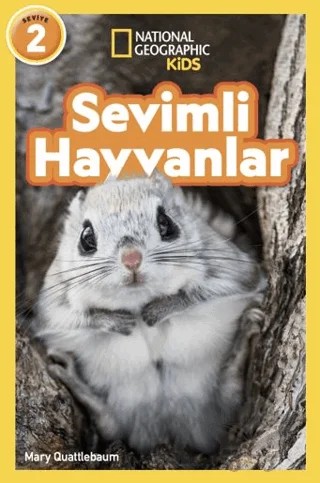 National Geographic Kids - Sevimli Hayvanlar – Mary Quattlebaum – Beta Kids kitap kapağı