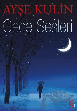 Gece Sesleri – Ayşe Kulin – Everest Yayınları kitap kapağı