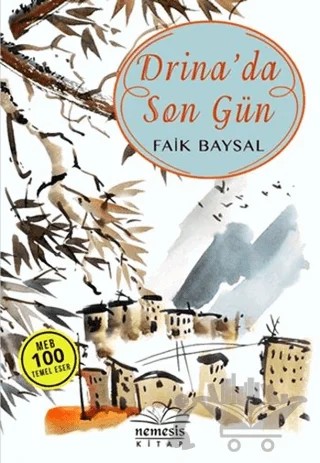 Drina’da Son Gün – Faik Baysal – Nemesis Kitap kitap kapağı