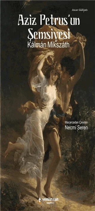 Aziz Petrus’un Şemsiyesi – Kalman Mikszath – Yeni İnsan Yayınevi kitap kapağı