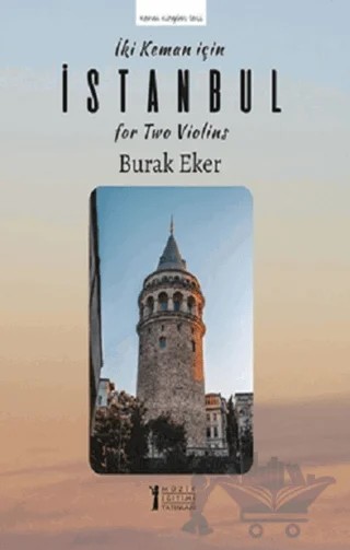 İki Keman İçin "İstanbul" – Burak Eker – Müzik Eğitimi Yayınları kitap kapağı