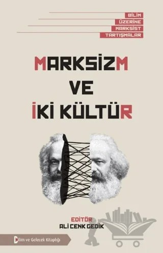 Marksizm ve İki Kültür – Kolektif – Bilim ve Gelecek Kitaplığı kitap kapağı