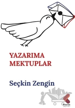 Yazarıma Mektuplar – Seçkin Zengin – Klaros Yayınları kitap kapağı