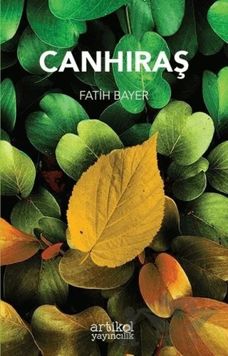 Canhıraş – Fatih Bayer – Artikel Yayıncılık kitap kapağı