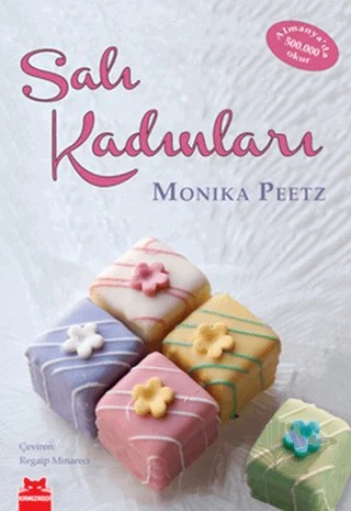 Salı Kadınları – Monika Peetz – Kırmızı Kedi Yayınevi kitap kapağı