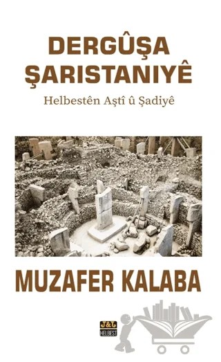 Dergûşa Şaristaniye – Muzafer Kalaba – J&J Yayınları kitap kapağı