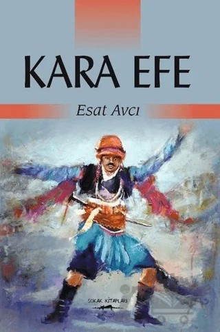 Kara Efe – Esat Avcı – Sokak Kitapları Yayınları kitap kapağı