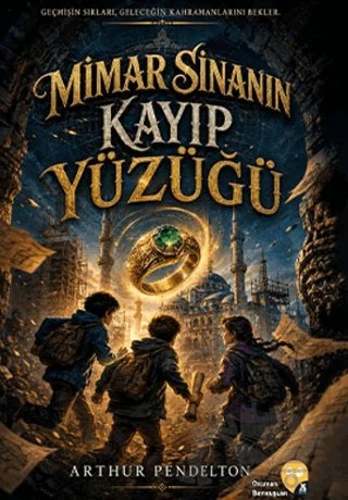 Mimar Sinan'ın Kayıp Yüzüğü – Arthur Pendelton – X10 Kitap kitap kapağı