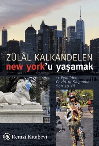 New York’u Yaşamak – Zülal Kalkandelen – Remzi Kitabevi kitap kapağı