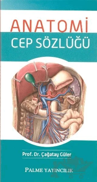 Anatomi Cep Sözlüğü – Çağatay Güler – Palme Yayıncılık kitap kapağı