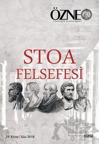 Stoa Felsefesi - Özne 29. Kitap – Hatice Nur Erkızan – Çizgi Kitabevi Yayınları kitap kapağı