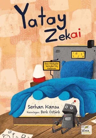 Yatay Zekai – Serhan Kansu – Elma Çocuk kitap kapağı
