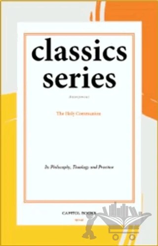The Holy Communion – Anonymous – Capitol Books kitap kapağı