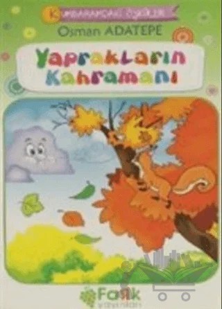 Yaprakların Kahramanı - Kumbaramdaki Öyküler Mini Masallar – Osman Adatepe – Fark Yayınları kitap kapağı