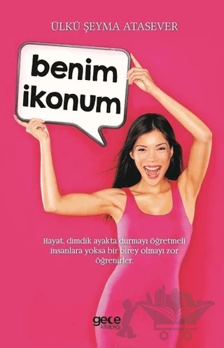 Benim İkonum – Ülkü Şeyma Atasever – Gece Kitaplığı kitap kapağı