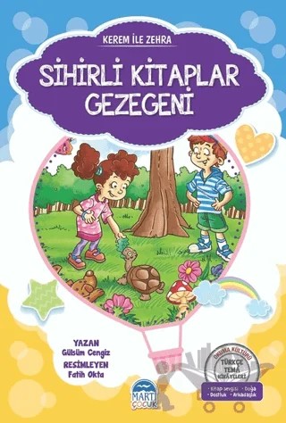 Sihirli Kitaplar Gezegeni - Kerem ile Zehra – Gülsüm Cengiz – Martı Çocuk Yayınları kitap kapağı