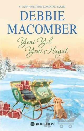 Yeni Yıl Yeni Hayat – Debbie Macomber – Epsilon Yayınevi kitap kapağı