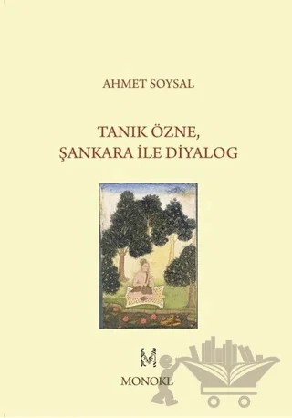 Tanık Özne Şankara ile Diyalog – Ahmet Soysal – MonoKL Yayınları kitap kapağı