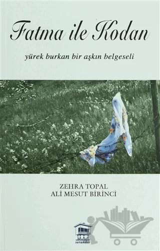 Fatma ile Kodan – Ali Mesut Birinci, Zehra Topal – Serander Yayınları kitap kapağı