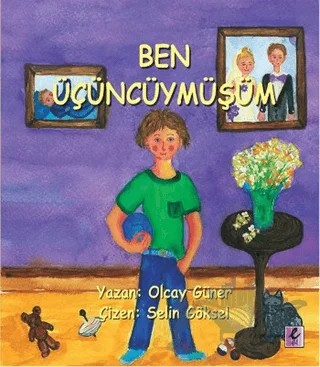 Ben Üçüncüymüşüm – Olcay Güner – Efil Yayınevi kitap kapağı