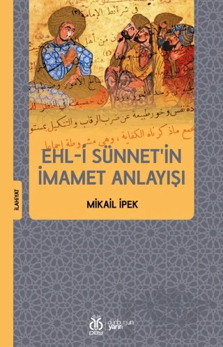 Ehl-i Sünnet'in İmamet Anlayışı – Mikail İpek – DBY Yayınları kitap kapağı