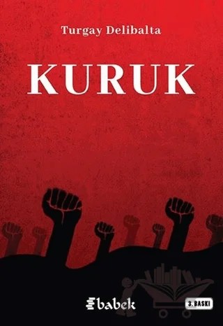 Kuruk – Turgay Delibalta – Babek Yayınları kitap kapağı