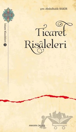 Ticaret Risaleleri – Kolektif – Ankara Okulu Yayınları kitap kapağı