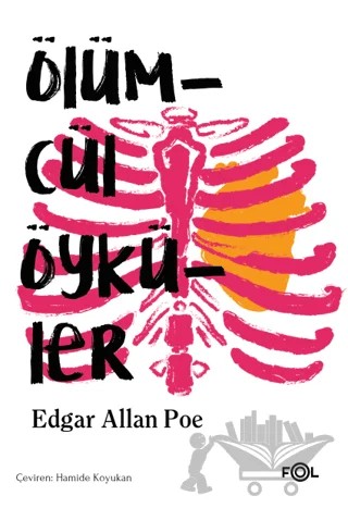 Ölümcül Öyküler – Edgar Allan Poe – Fol Kitap kitap kapağı