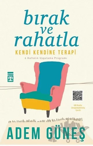 Bırak ve Rahatla – Adem Güneş – Timaş Yayınları kitap kapağı