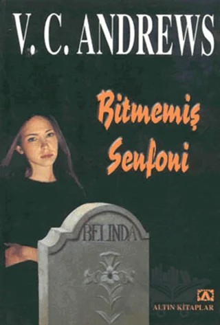 Bitmemiş Senfoni – V. C. Andrews – Altın Kitaplar kitap kapağı