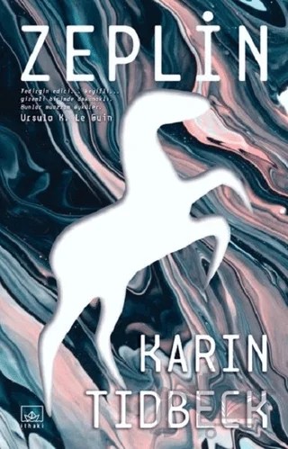Zeplin – Karin Tidbeck – İthaki Yayınları kitap kapağı