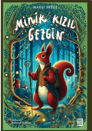 Minik Kızıl Gezgin – Margi Preus – Ketebe Genç kitap kapağı