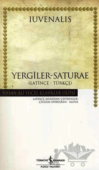 Yergiler - Saturae – Decimus Iunius Iuvenalis – İş Bankası Kültür Yayınları kitap kapağı