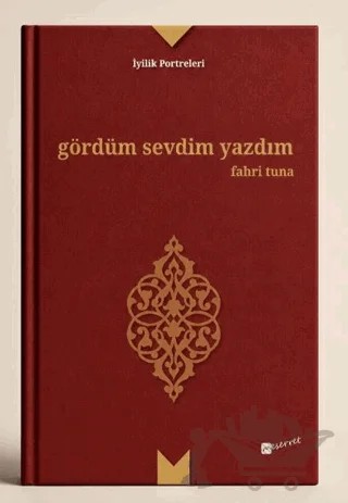 Gördüm Sevdim Yazdım – Fahri Tuna – Meserret Yayınları kitap kapağı