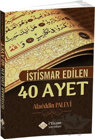 İstismar Edilen 40 Ayet – Alaeddin Palevi – İtisam Yayınları kitap kapağı