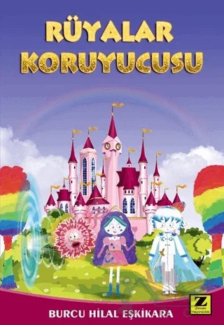 Rüyalar Koruyucusu – Burcu Hilal Eşkikara – Zinde Yayıncılık kitap kapağı