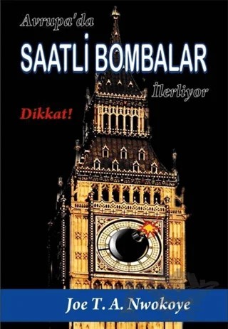 Avrupa'da Saatli Bombalar İlerliyor – Joe T. A. Nwokoye – GDK Yayınları kitap kapağı