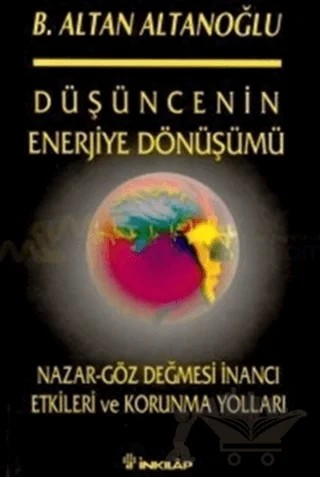 Düşüncenin Enerjiye Dönüşümü – Altan Altanoğlu – İnkılap Kitabevi kitap kapağı